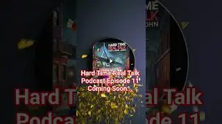 Check Out Hard Time Real Talk Podcast Car Session and Episode 11 Coming Soon #hardtimerealtalk