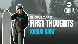 Korua Dart 25/26 - First Thoughts