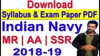 Indian Navy 2018 MR | SSR | AA  Batch 2019 Download Syllabus & Question Paper Pdf