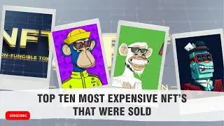 WORLD'S MOST EXPENSIVE NFT COLLECTION 2022 #NFT