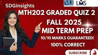MTH202 Mid Term preparation fall 2025 |  Midterm Prep | 100% Correct Answer | SDG Insights