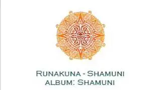Runakuna - Shamuni