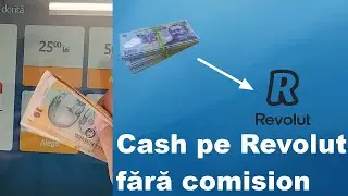 Alimentare Revolut cu cash fără comision