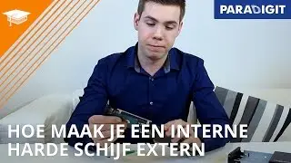 Hoe een interne harde schijf extern maken? | How to | Paradigit