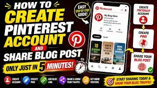How to Create Pinterest Account and Share Blog Post only just in 5 minutes? Create Pins Pinterest
