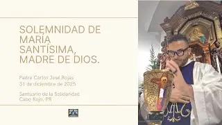 La Ultima Hora (Homil&iacute;a) - Padre. Carlos Jos&eacute; Rojas