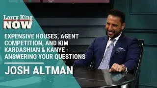 Expensive Homes, Agent Competition, Kim Kardashian and Kanye - Josh Altman Answers Your Questions