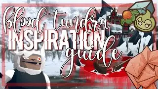 Blood Tundra Inspirations Locations  || Feral Beta Guide