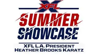 XFL L.A. President Heather Brooks Karatz Interview (From XFL Show Episode 73)