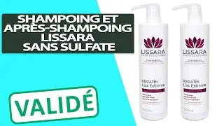 Avis Shampoing et Apr&egrave;s-Shampoing Sans Sulfate LISSARA