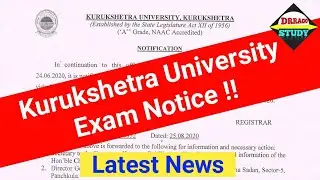KUK Final Year Exam Official Notice - 25 August 2020 | Exam News Today