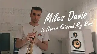 Miles Davis Trumpet Solo 🎺 | It Never Entered My Mind 🌱