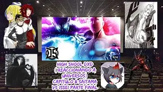 high shool dxd ( Reaccionando a universos) Capítulo 8 Saitama vs Issei parte final. @DarckStar