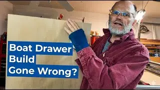 Boat Renovation: Custom Drawer Build Gone Wrong?