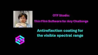 Antireflection coating for the visible spectral range: design with OTF Studio