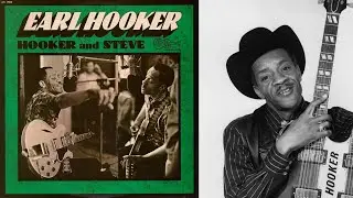 Earl Hooker – Conversion Blues  / 1969
