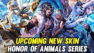 HOK : UPCOMING NEW SKIN HONOR OF ANIMALS SERIES - HONOR OF KINGS
