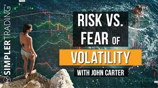 Options: Risk vs. Fear of Volatility &mdash; How to Survive this Market