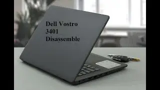 Dell Vostro 3401 Disassemble
