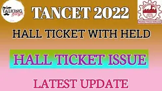 TANCET 2022 || HALL TICKET ISSUE || LATEST UPDATE || LAST ONE DAY || MBA MCA ME || @talkingtamila