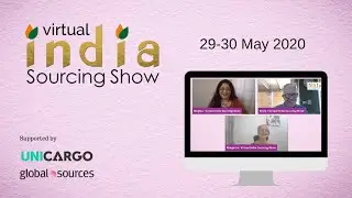 Virtual India Sourcing Show May 2020 - Day 1