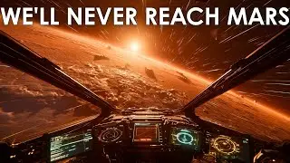 This is Why We Will NEVER Reach Mars