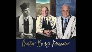&ldquo;Ldor Vador&rdquo; in honour of Cantor Benjamin Maissner