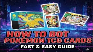 How To Bot Pokemon Cards DETAILED GUIDE | beginner friendly
