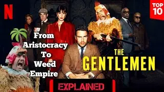 The Gentlemen Explained & Review