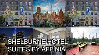 Shelburne Hotel  Suites by Affinia