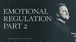 Emotional Regulation Part 2 | Radicalis | Pastor Derick Amsler