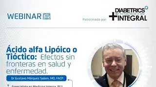Ácido alfa lipóico o tióctico: Efectos sin fronteras en salud y enfermedad.