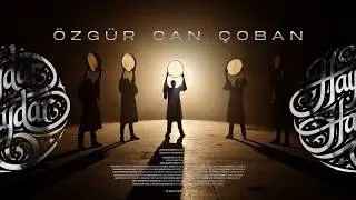 Ben Melamet Hırkasını - &Ouml;zg&uuml;r Can &Ccedil;oban (Official Music Video)