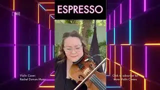 Espresso by Sabrina Carpenter | Violin Cover