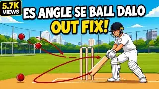 Is angle se ball daloge toh batsman out fix hai&rdquo;