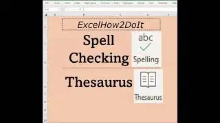 Excel's Spell Checking & Thesaurus 