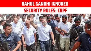 Rahul Gandhi Ignored Security Rules: CRPF | EMS TV  12-Sep-2025