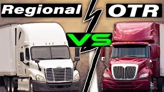 Regional Truck Driving vs OTR | MUST SEE