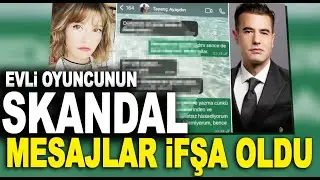 Doğa Lara Akkaya, evli oyuncu Tayan&ccedil; Ayaydın'ın mesajlarını ifşa etti!