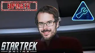 CAPTAIN ON THE BRIDGE! CONGRATS THOMAS MARRONE! / PC PATCH NOTES FOR 11/15/22 - STAR TREK ONLINE