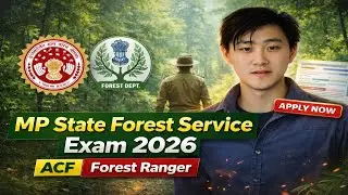 MP State Forest Service Exam 2026 | 36 ACF & Forest Ranger Posts | Apply Online