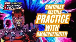 MvC2: Practice Sets with Top Tier Teams I Don't Use (Santhrax/Matrix) with Omar2DFighter (MSP)