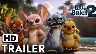 Lilo & Stitch 2 (2026): Stitch Has a Glitch | Movie Trailer | Walt Disney | Iban Studio