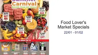 Food Lover's Market Specials 22/01 - 01/02