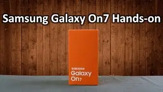 Samsung Galaxy On7 Unboxing & Quick Hands on Review