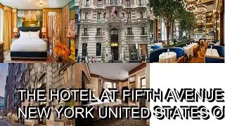 The Hotel at Fifth Avenue Review  New York  United States of America