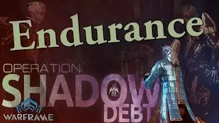 Warframe | Operation: Shadow Debt: Endurance (Reward: Scorn Lacera Skin)