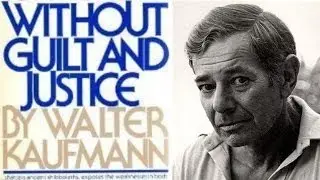 Discussing Walter Kaufmann's 
