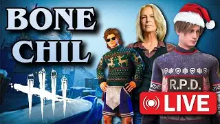 DBD Bone Chill LIVE!