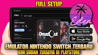 HOW TO PLAY !! EDEN EMULATOR FULL SETUP & GUIDE | CARA BARU MAIN GAME NINTENDO SWITCH